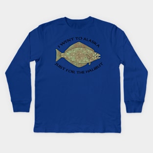 Just for the Halibut Kids Long Sleeve T-Shirt